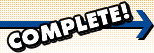 COMPLETE!